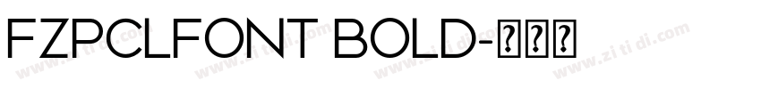 FZPCLFONT BOLD字体转换